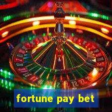 fortune pay bet